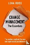 Lena Ross - Change Management the Essentials