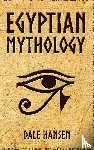 Hansen, Dale - Egyptian Mythology