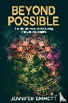 Emmett, Jennifer - Beyond Possible