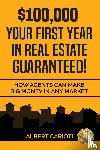 Carioti, Albert - $100,000 Your First Year in Real Estate Guaranteed!