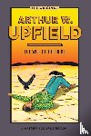 Upfield, Arthur - The Will of the Tribe