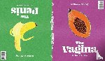 Ah Shay, Dr Brooke - The Penis Book / The Vagina Book: An Owner's Guide