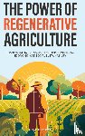 Barton, Michael - The Power of Regenerative Agriculture