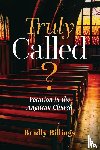 Billings, Bradly - Truly Called?