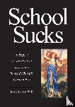 Lopez, Mark - School Sucks