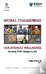  - MORAL CHALLENGES VOCATIONAL WELLBEING among first responders