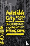 Lim, Louisa - Indelible City
