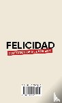 Pain, Jorge - Felicidad. Coleccion de 2 libros en 1