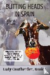 Elliott, Diane - Butting Heads in Spain