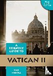 Vodola, Max - Friendly Guide to Vatican II Revised Edition