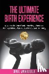 Janicola, Gail - The Ultimate Birth Experience