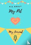 Co, Petal Publishing - All About My Pet - Bird