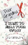 Publishing Group, The Life Graduate - Dear Grandma. I Want To Hear Your Story