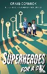 Cormick, Dr. Craig - Superheroes for a Day