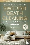 Bergman, Linnea M. - The Mindful Art of Swedish Death Cleaning for Women Over 50