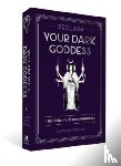 Peters, Flavia Kate - Reclaim your Dark Goddess