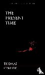Thomas Carlyle - The Present Time