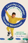 Powell, Garry, Armstrong, Debra - Learning Language Through Movement