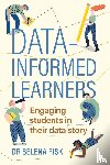 Fisk, Selena - Data-informed learners
