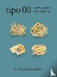 Papadakis, Andreas - Tipo 00 The Pasta Cookbook