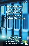  - Computational Analysis of Mathematical Systems and Wireless Networks