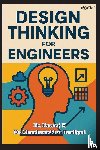 E, Devaraj, Bendigeri, Chandrashekhar - Design Thinking for Engineers