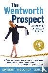Smibert, John, Moloney, Wayne, Clulow, Jeff - The Wentworth Prospect