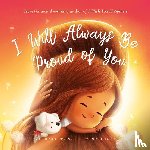 Wong, Michael - Wong, M: I Will Always Be Proud of You