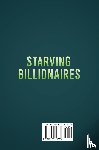 Fernandez, Kendrick - Starving Billionaires