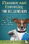 Fernandez, Kendrick - Finance and Investing for the Long Run