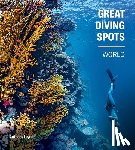 Leydet, Anthony - Great Diving Spots - World