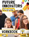 Nelson, Romney - Future Innovators Program - Junior Workbook | Ages 11 - 14 Years