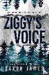 James, Saxon - Ziggy's Voice