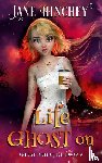 Hinchey, Jane - Life Ghost On