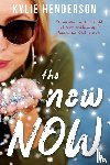 Henderson, Kylie - The New Now