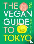 Terzuolo, Chiara - The Vegan Guide to Tokyo