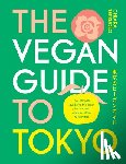 Terzuolo, Chiara - The Vegan Guide to Tokyo