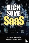 Marshall, Stewart - Kick Some SaaS