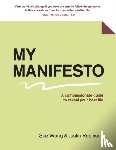 Wong, Sue, Robinson, Justin - My Manifesto