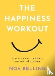 Belling, Noa - The Happiness Workout