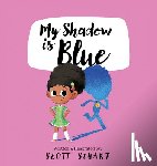 Stuart, Scott - My Shadow is Blue