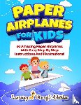 Gibbs, Charlotte - Paper Airplanes For Kids