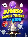 Gibbs, C. - Jumbo Magic Tricks For Kids