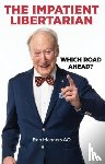 Manners Ao, Ron - The Impatient Libertarian