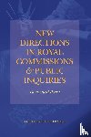  - NEW DIRECTIONS IN ROYAL COMMISSIONS & PUBLIC INQUIRIES