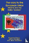 Xhaferi, Perparim, Brunazzo, Marco, Mascitelli, Bruno - The road to the European Union