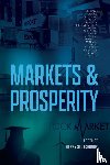  - Markets and Prosperity