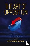  - THE ART OF OPPOSITION