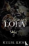 Kent, Kylie - Reclaiming Lola