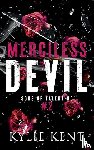 Kent, Kylie - Merciless Devil